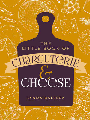 cover image of Little Book of Charcuterie and Cheese